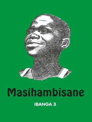 cover image of Masihambisane Ibanga 3